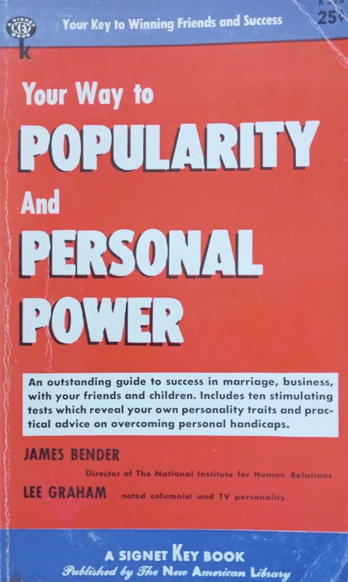 Your Way to Popularity and Personal Power | James Bender &amp; Lee Graham