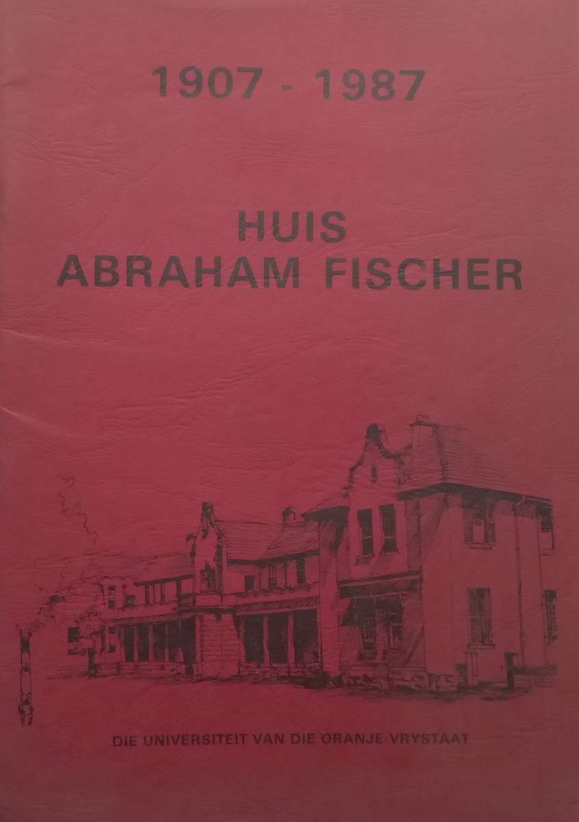 Huis Abraham Fischer, 1907-1987 (Afrikaans)
