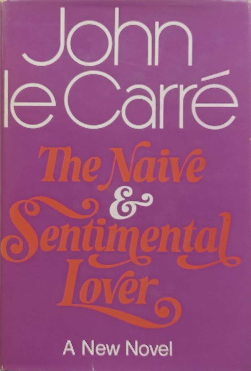 The Naive & Sentimental Lover | John Le Carre