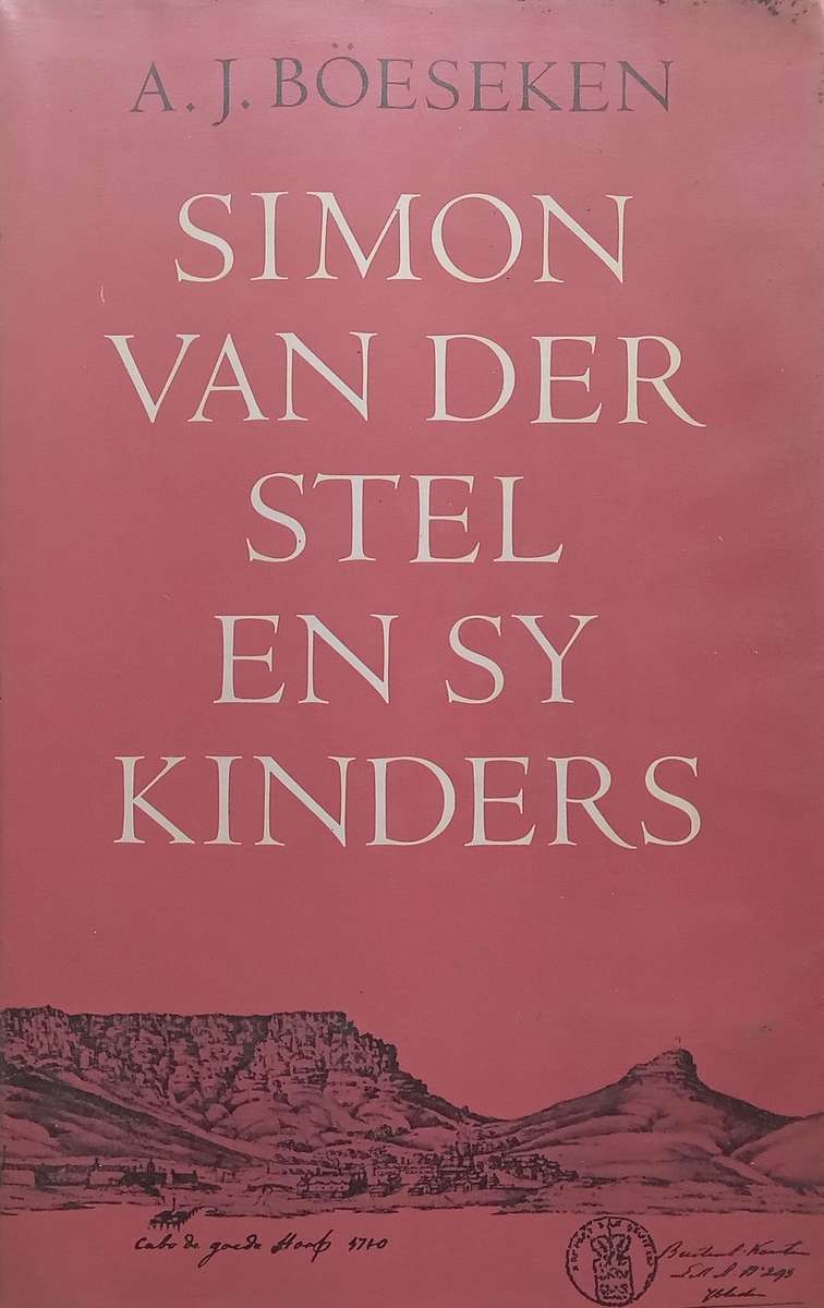 Simon van der Stel en sy Kinders (Afrikaans) | A. J. Boeseken