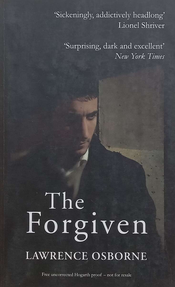 The Forgiven (Proof Copy) | Lawrence Osborne