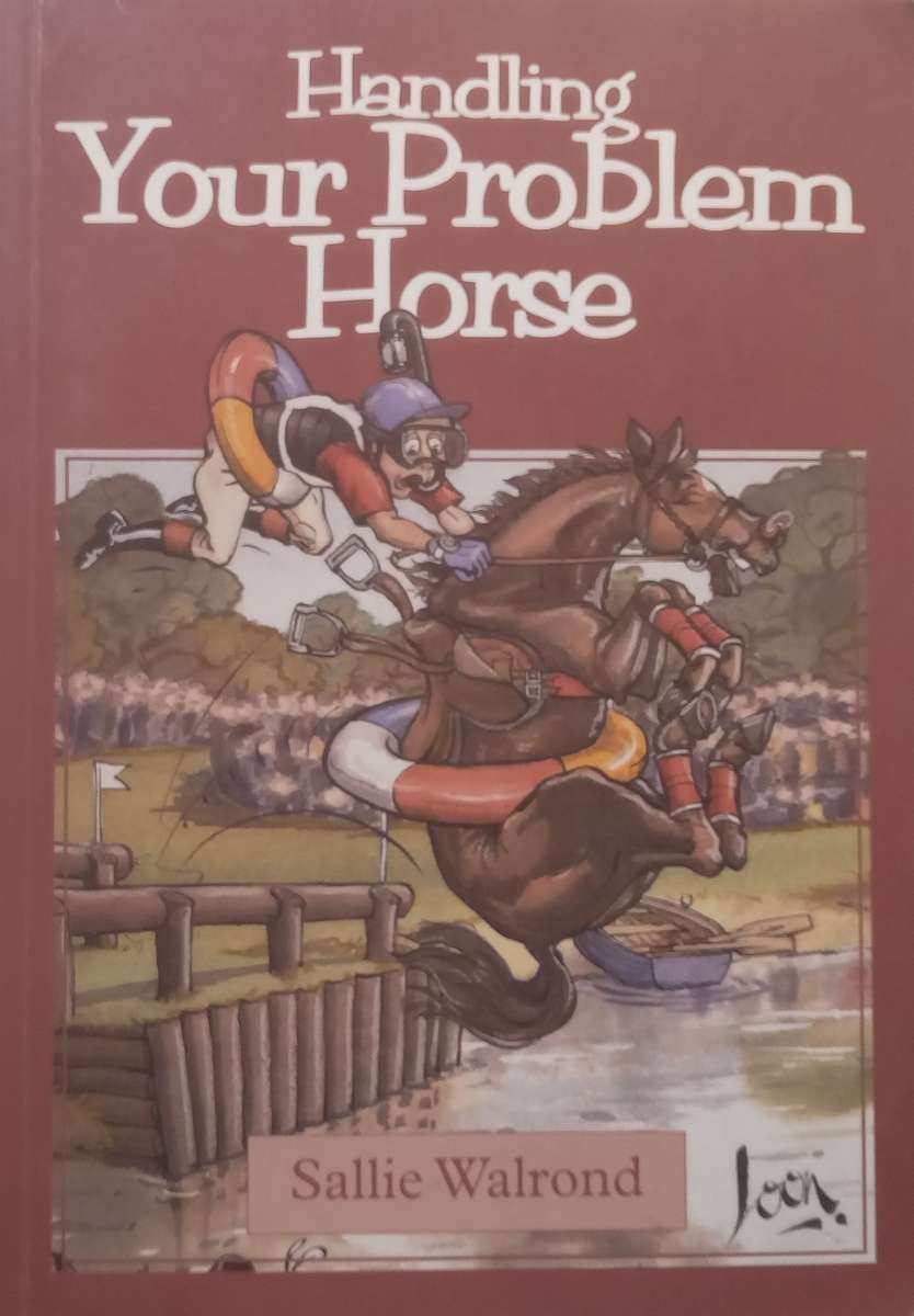 Handling Your Problem Horse | Sallie Walrond