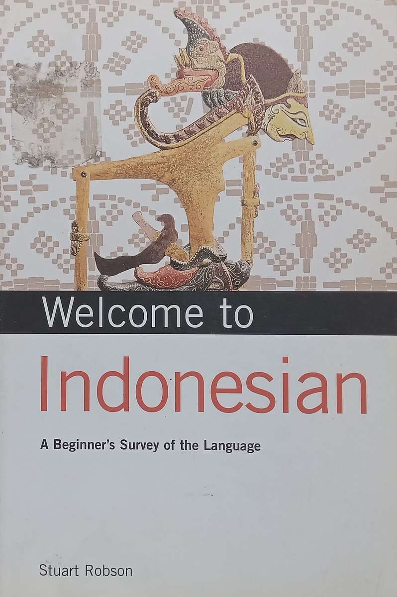 Welcome to Indonesian: A Beginners Survey of the Language | Stuart Robson