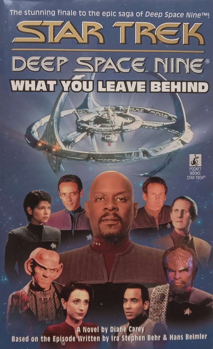What You Leave Behind (Star Trek Deep Space Nine) | Diane Carey