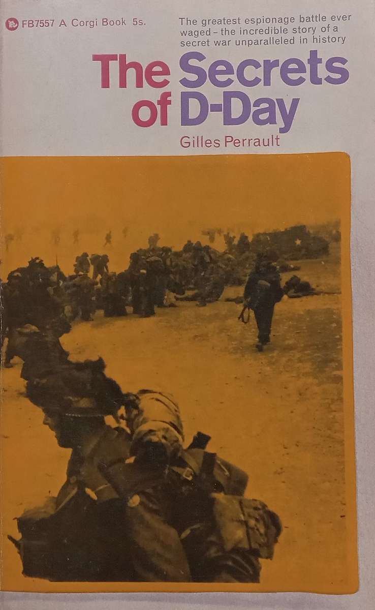 The Secrets of D-Day (With Loosely Inserted Prudential Assurance Order Card/Advert) | Gilles Perr...