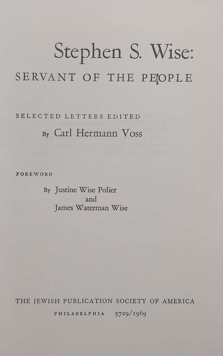 Stephen S. Wise: Servant of the People (Selected Letters) | Carl Hermann Voss (Ed.)