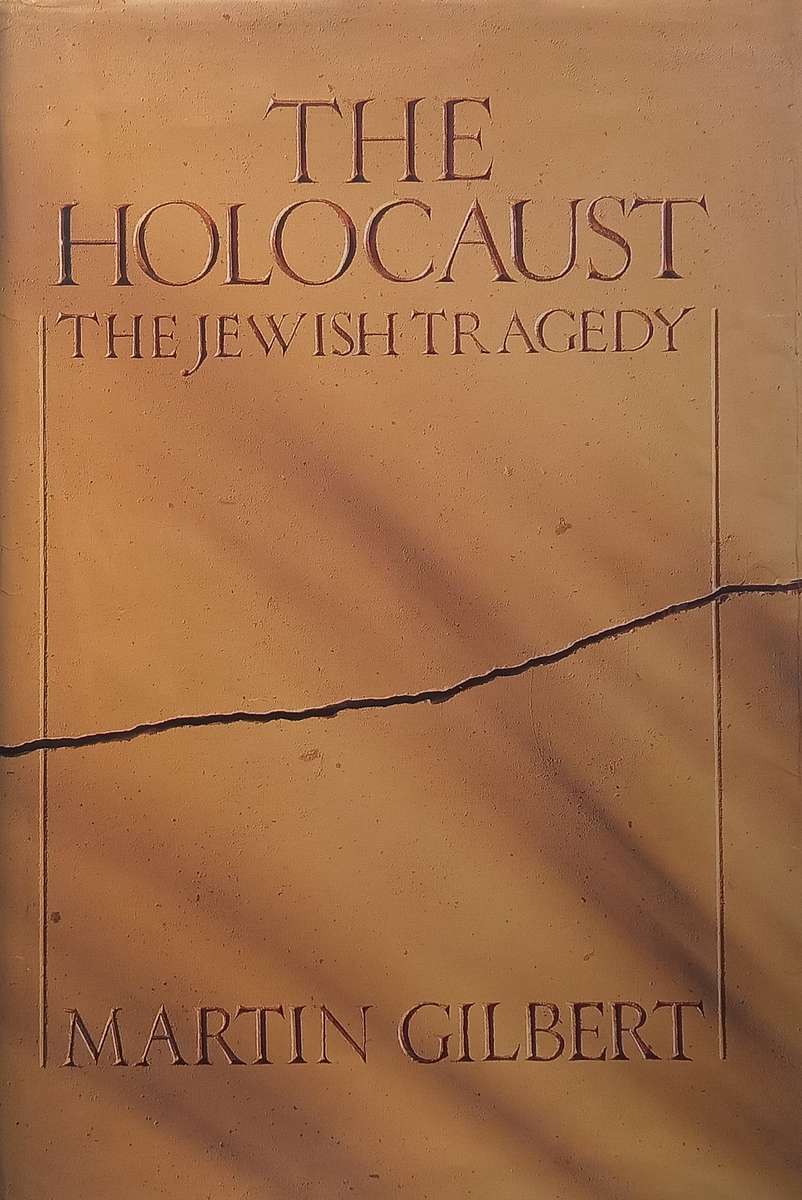 The Holocaust: The Jewish Tragedy (Hardcover) | Martin Gilbert