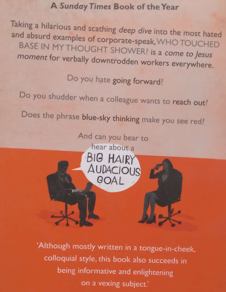 Who Touched Base in My Thought Shower? A Treasury of Unbearable Office Jargon | Steven Poole