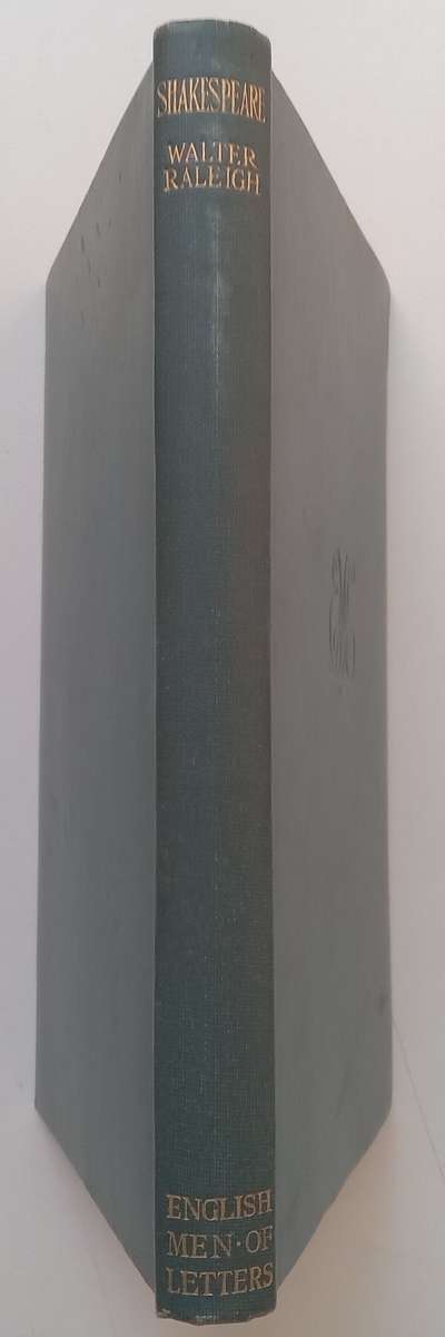 William Shakespeare (English Men of Letters Series) | Walter Raleigh