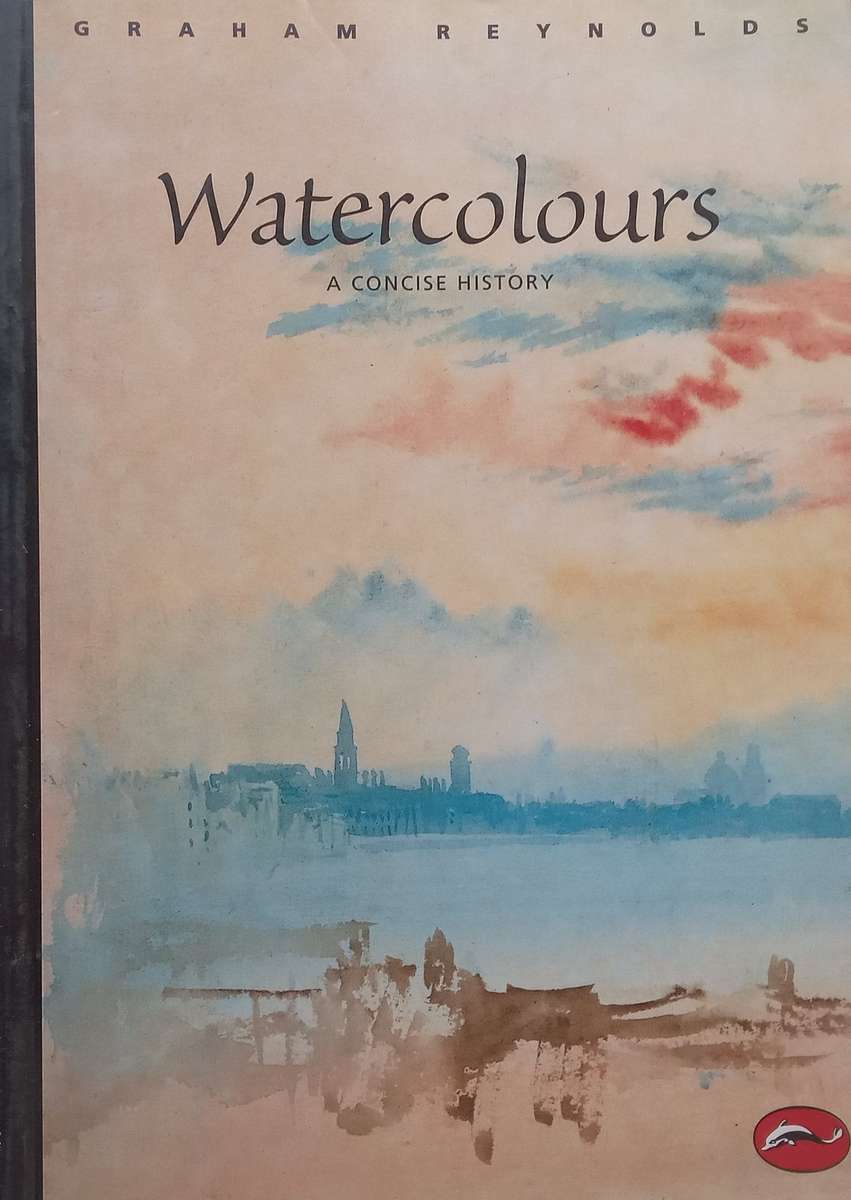 Watercolours: A Concise History | Graham Reynolds