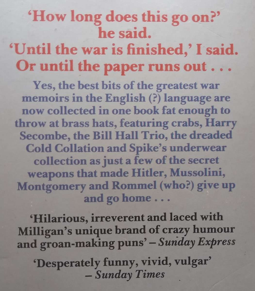 Milligans War: The Selected War Memoirs | Spike Milligan