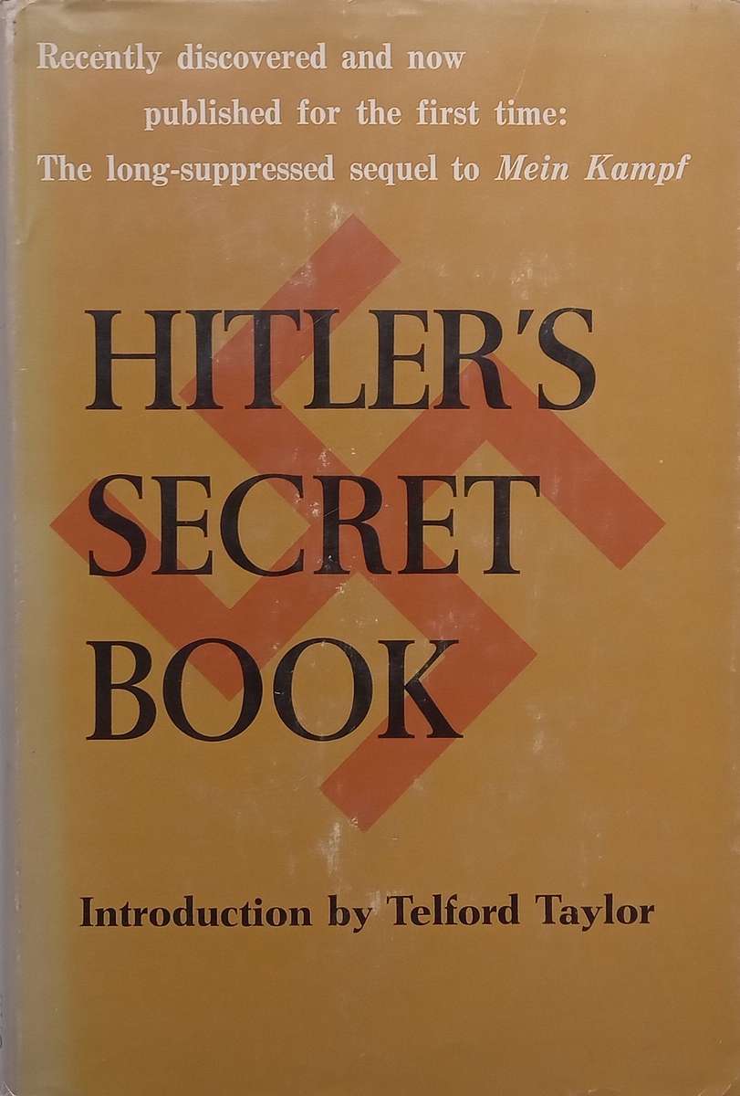 Hitlers Secret Book | Adolf Hitler