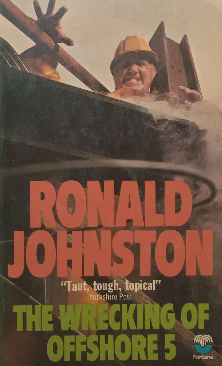 The Wrecking of Offshore 5 | Ronald Johnston