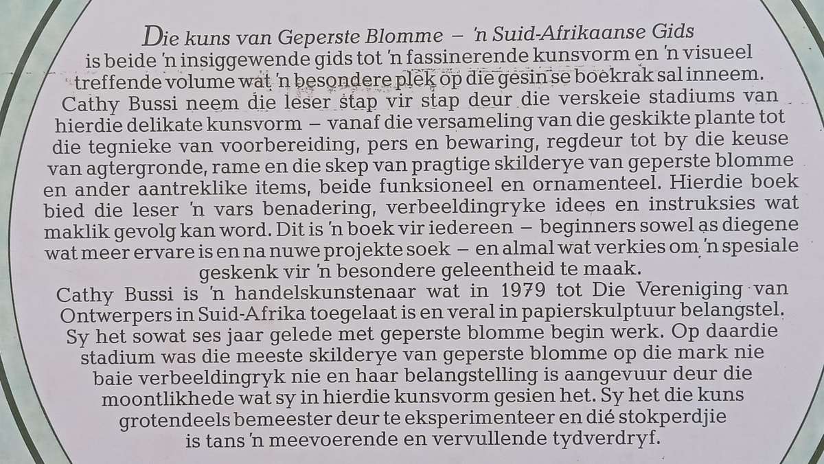 Die Kuns van Geperste Blomme: n Suid-Afrikaanse Gids (Afrikaans) | Cathy Bussi