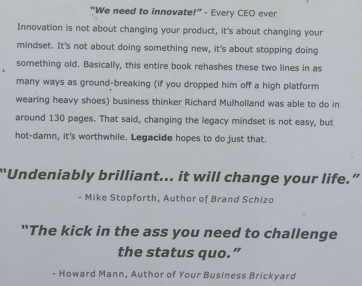Legacide: Why Legacy Thinking is the Silent Killer of Innovation | Richard Mulholland