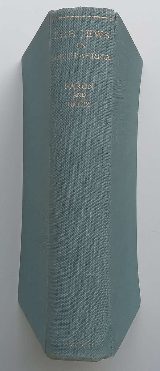 The Jews in South Africa: A History | Gustav Saron & Louis Hotz (Eds.)