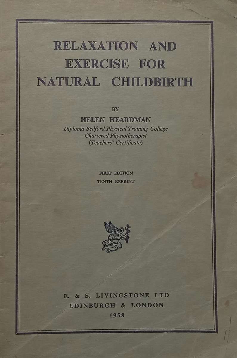 Relaxation and Exercise for Natural Childbirth | Helen Heardman