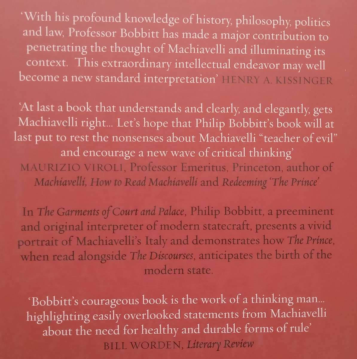 The Garments of Court & Palace: Machiavelli and the World That He Made | Philip Bobbitt