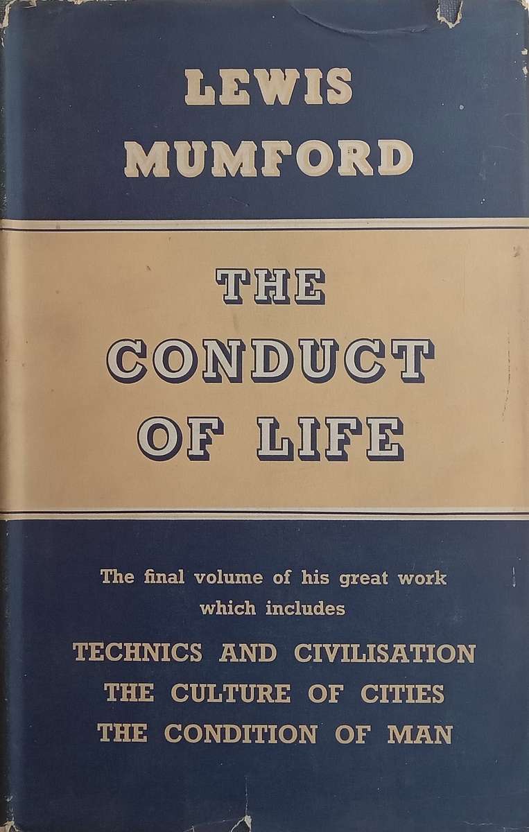 The Conduct of Life | Lewis Mumford