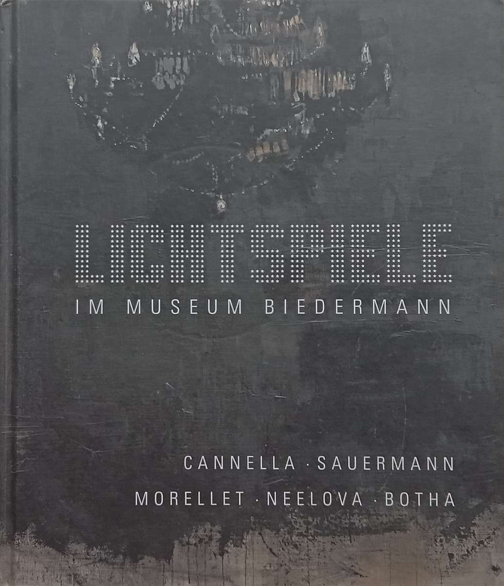 Lichtspiele im Museum Biedermann: Cannella, Sauermann, Morellet, Neelova, Botha (German/English T...