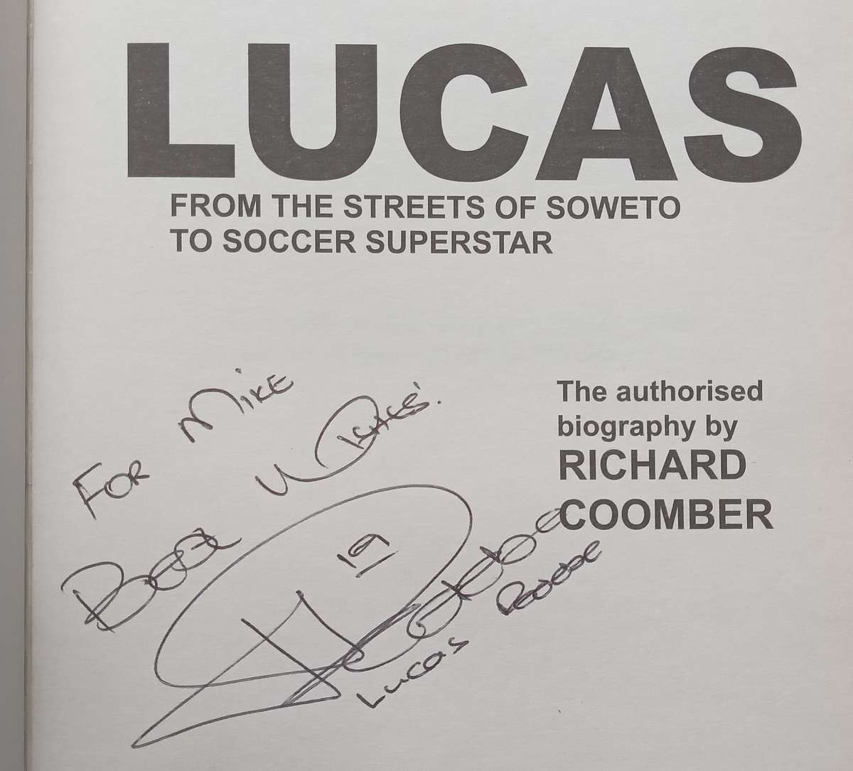 Lucas: The Authorised Biography (Inscribed by Lucas Radebe) | Richard Coomber