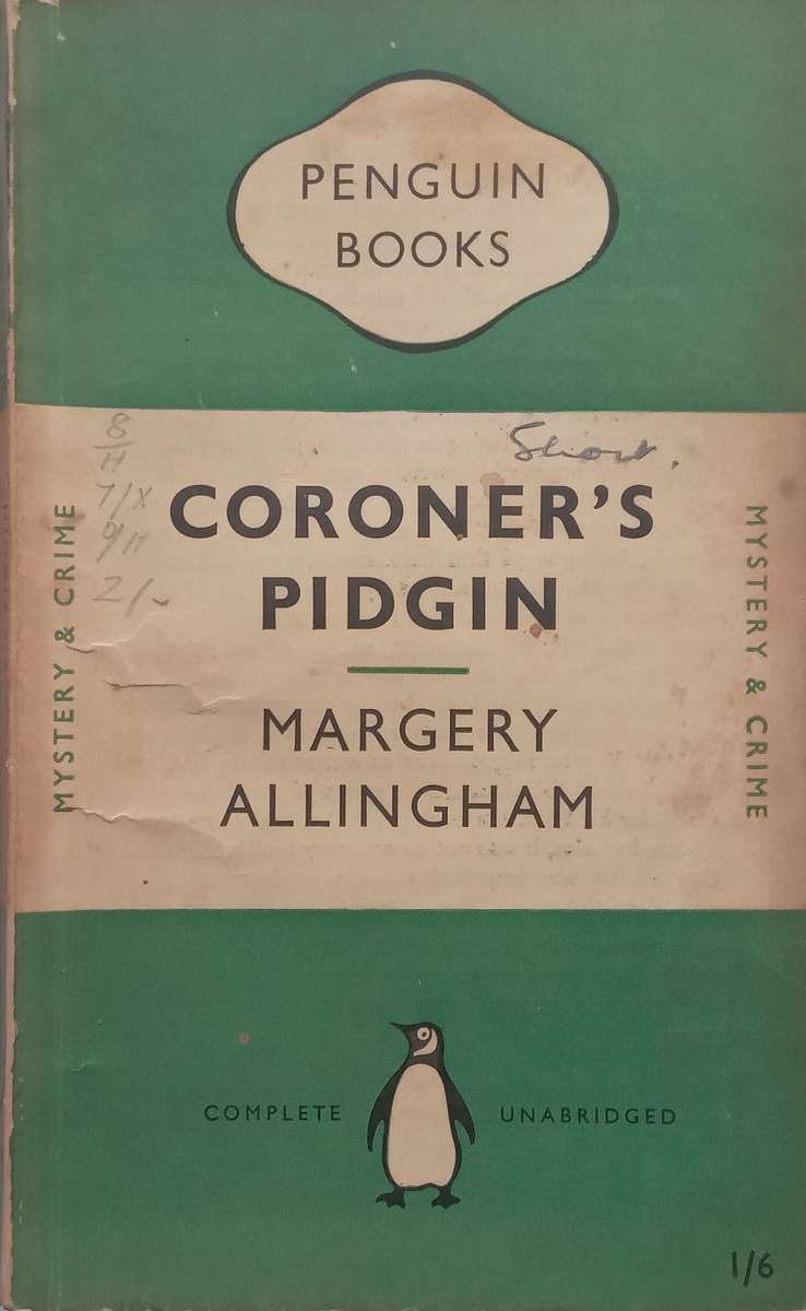 Coroners Pidgin (First Penguin Ed.) | Margery Allingham