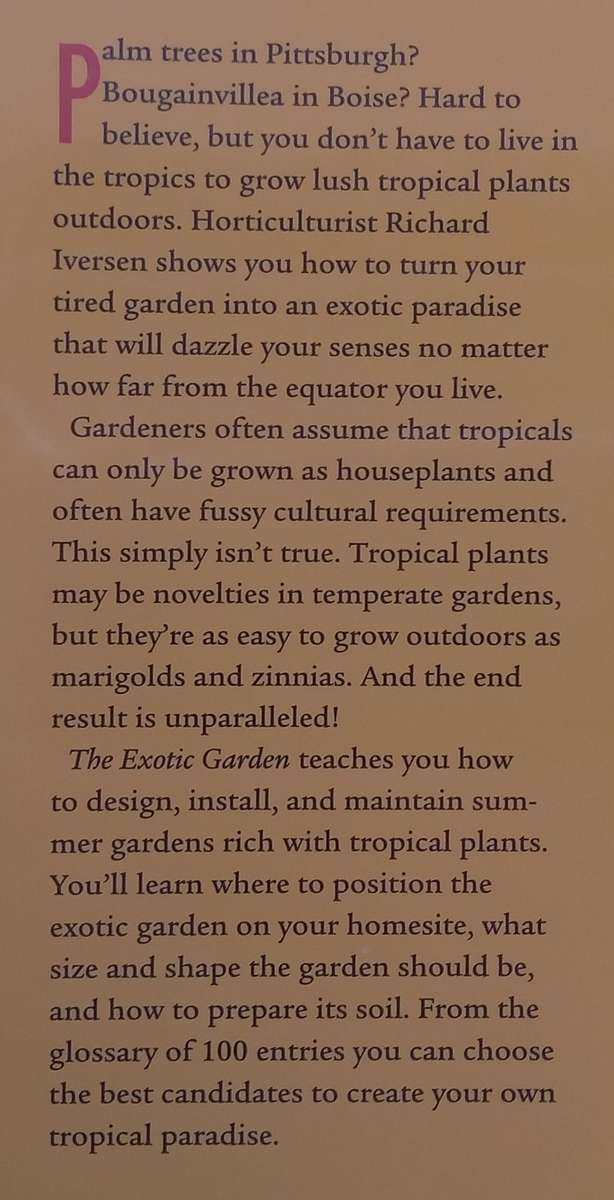 The Exotic Garden: Designing with Tropical Plants in Almost Any Climate | Richard D. Iversen