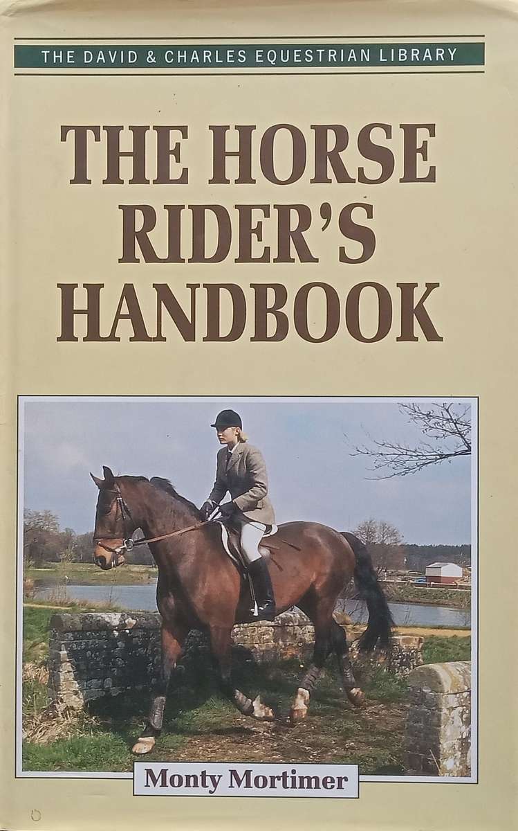 The Horse Riders Handbook | Monty Mortimer