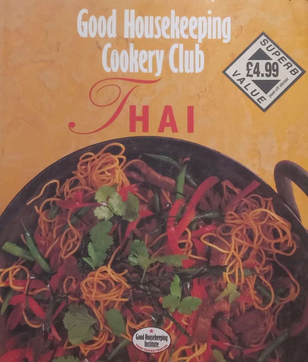 Good Housekeeping Cookery Course: Thai | Louise Pickford