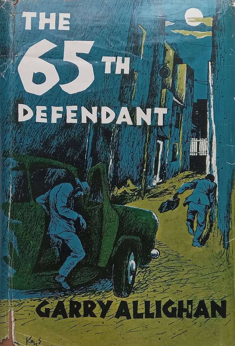 The 65th Defendant: An Exposure of Gangster Crime and a Social Indictment | Garry Allinghan