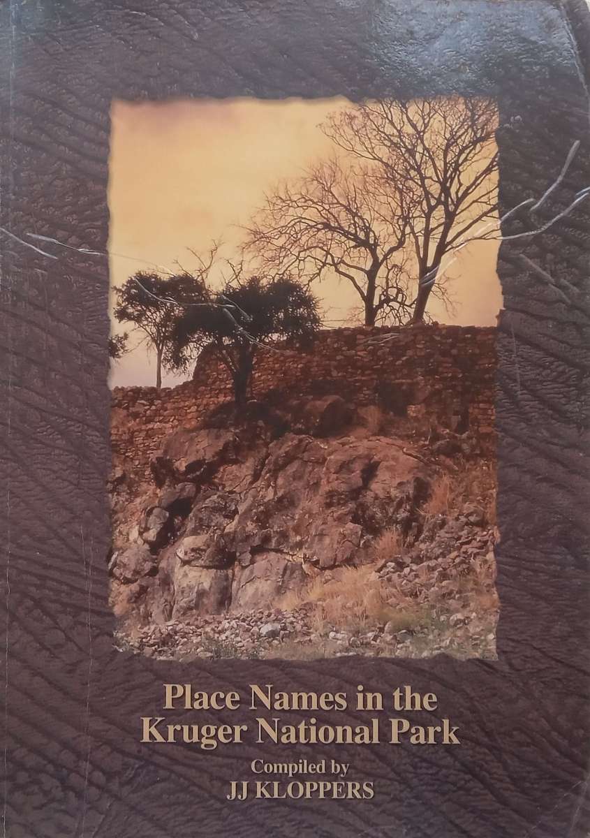 Place Names in the Kruger National Park | J. J. Kloppers