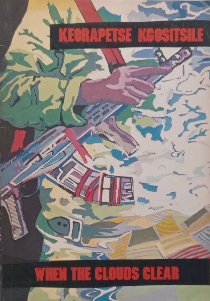 When the Clouds Clear | Keorapetse Kgositsile