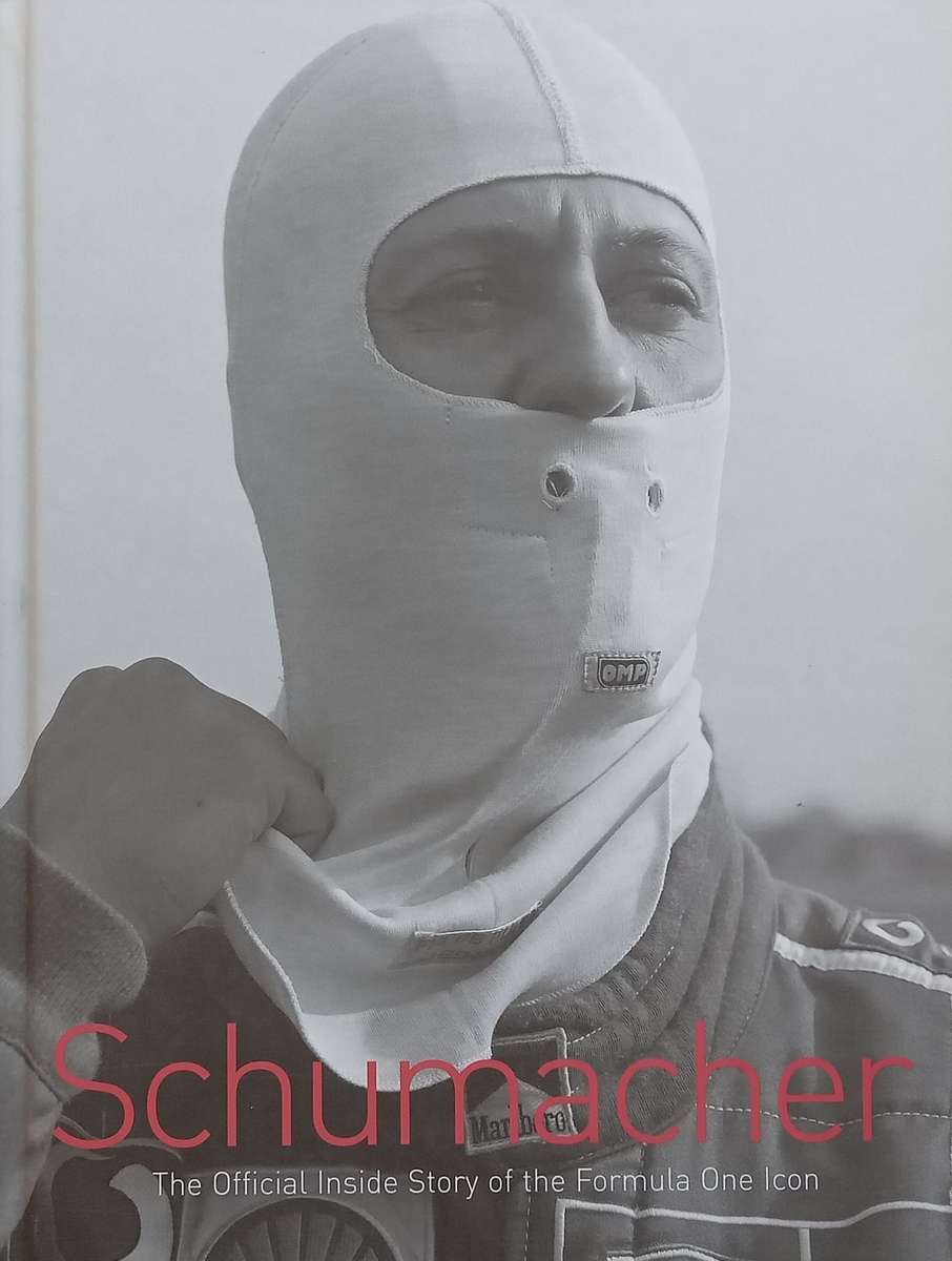 Michael Schumacher: The Official Inside Story of the Formula One Icon | Sabine Kehm & Michel Comte