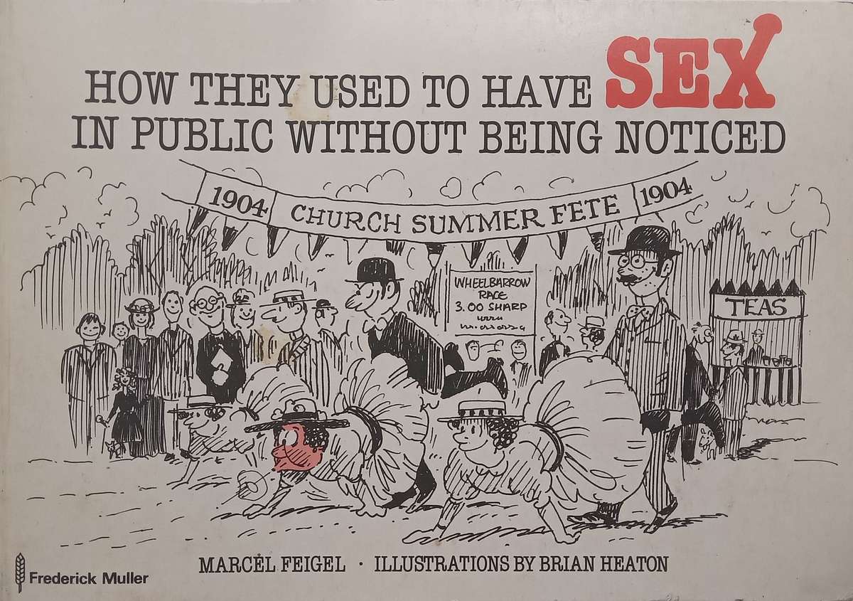 How They Used to Have Sex in Public Without Being Noticed | Marcel Feigel