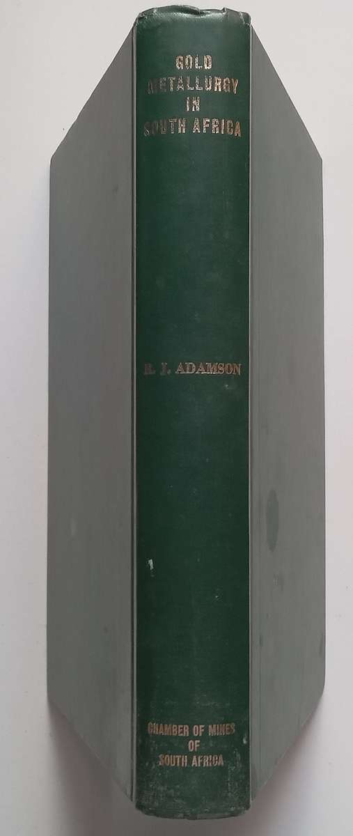 Gold Metallurgy in South Africa | R. J. Adamson (Ed.)