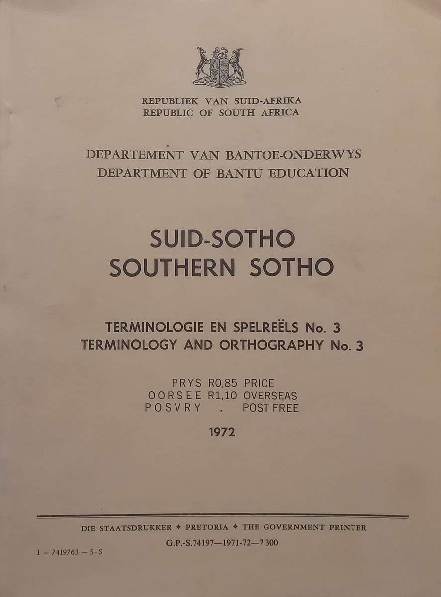 Southern Sotho: Terminology and Orthography No. 3 (English/Afrikaans Text)