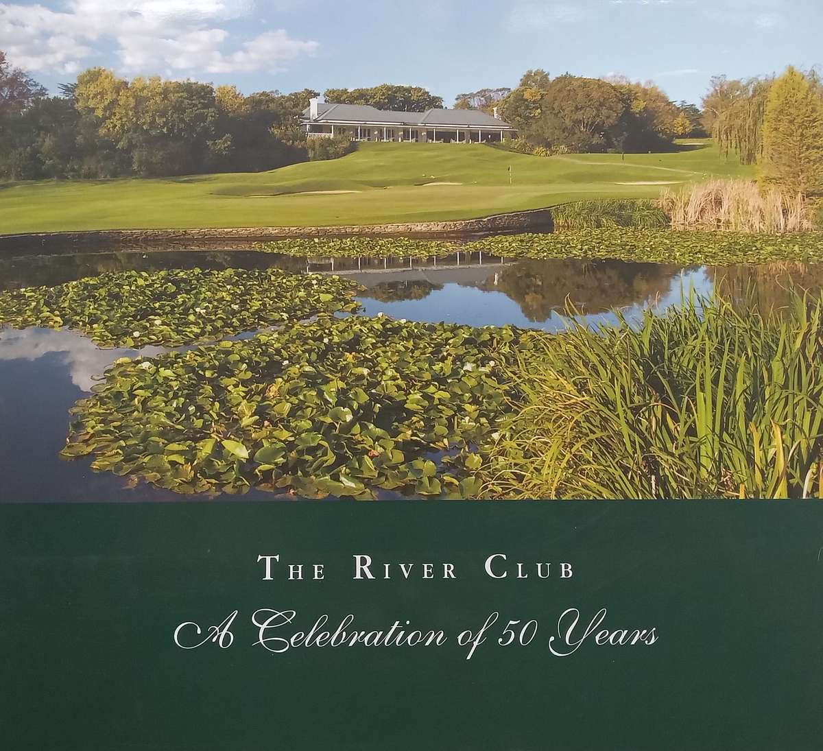 The River Club, 1966-2016: A Celebration of 50 Years