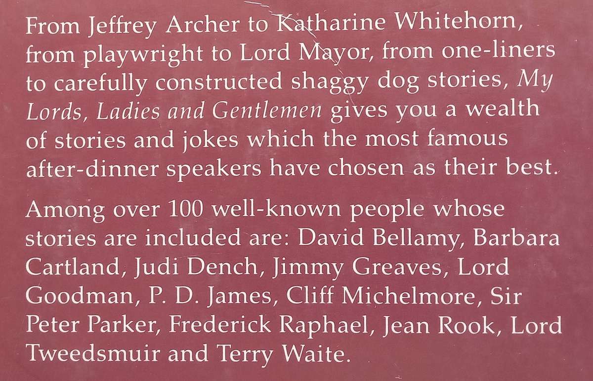 My Lords, Ladies and Gentlemen: The Best and Funniest After-Dinner Stories from the Famous | Phyl...