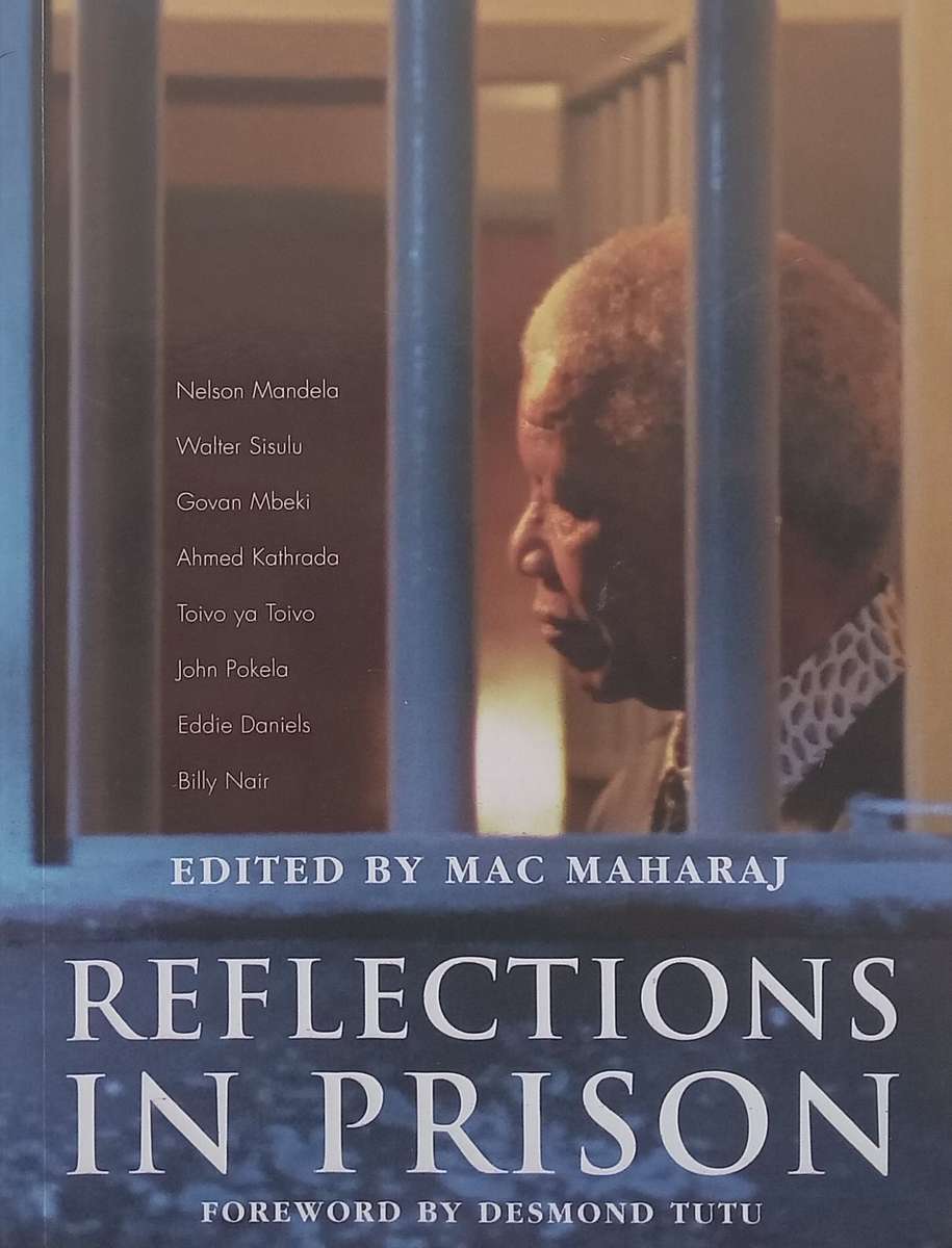 Reflections in Prison (Signed by Ahmed Kathrada, Dawid Moisi & One Other) | Mac Maharaj (Ed.)