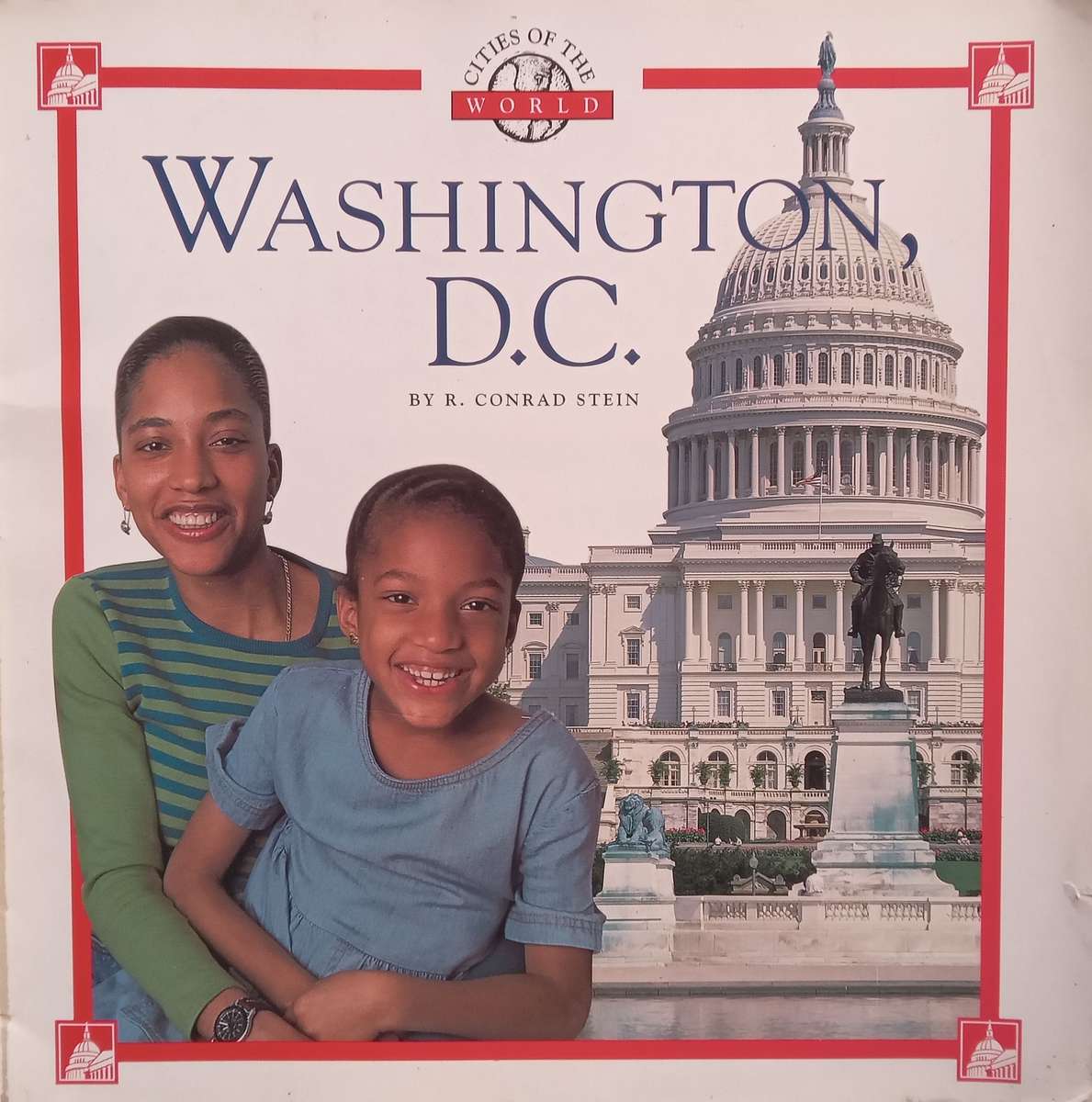 Washington D.C. (Cities of the World Series) | R. Conrad Stein