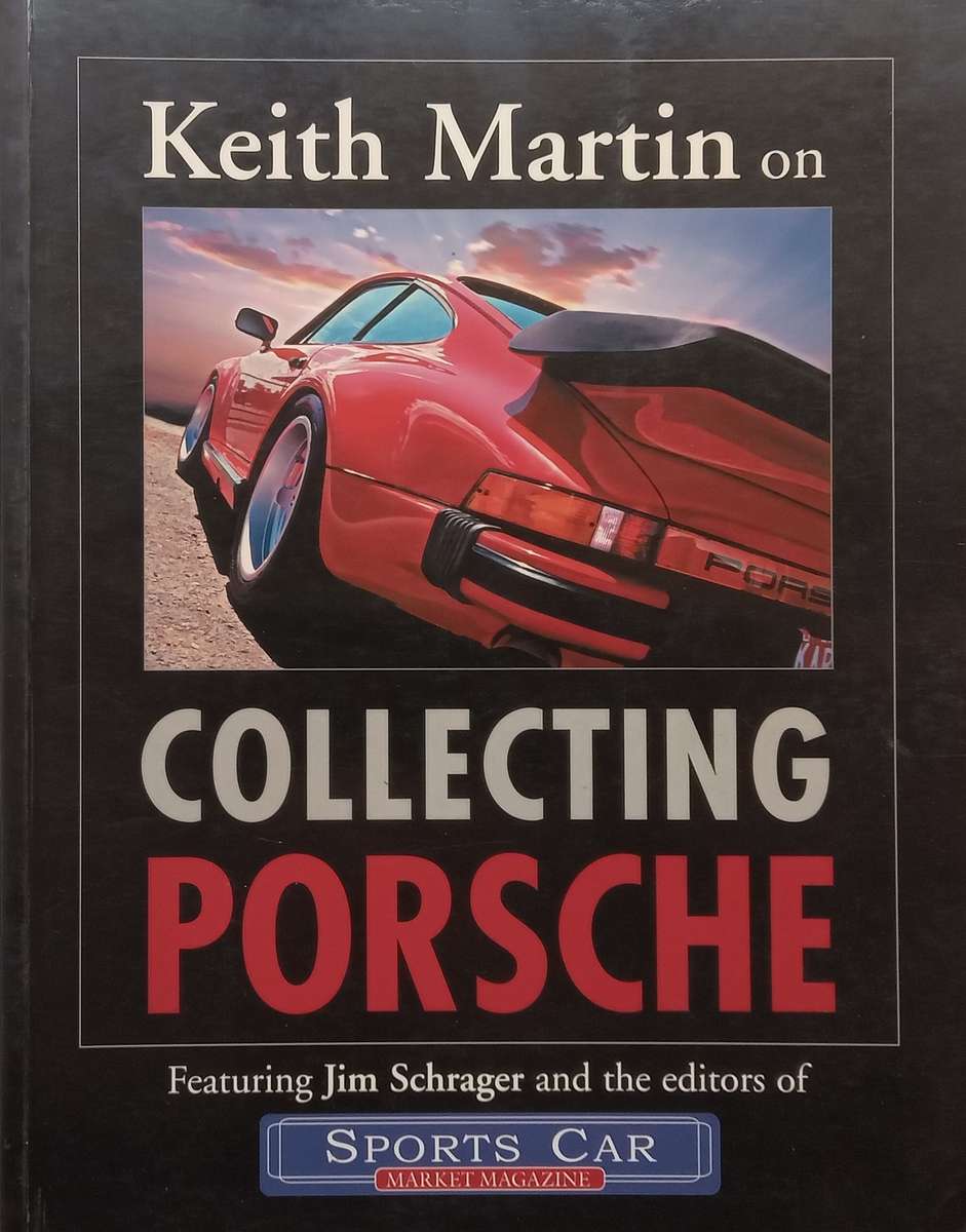 Collecting Porsche | Keith Martin