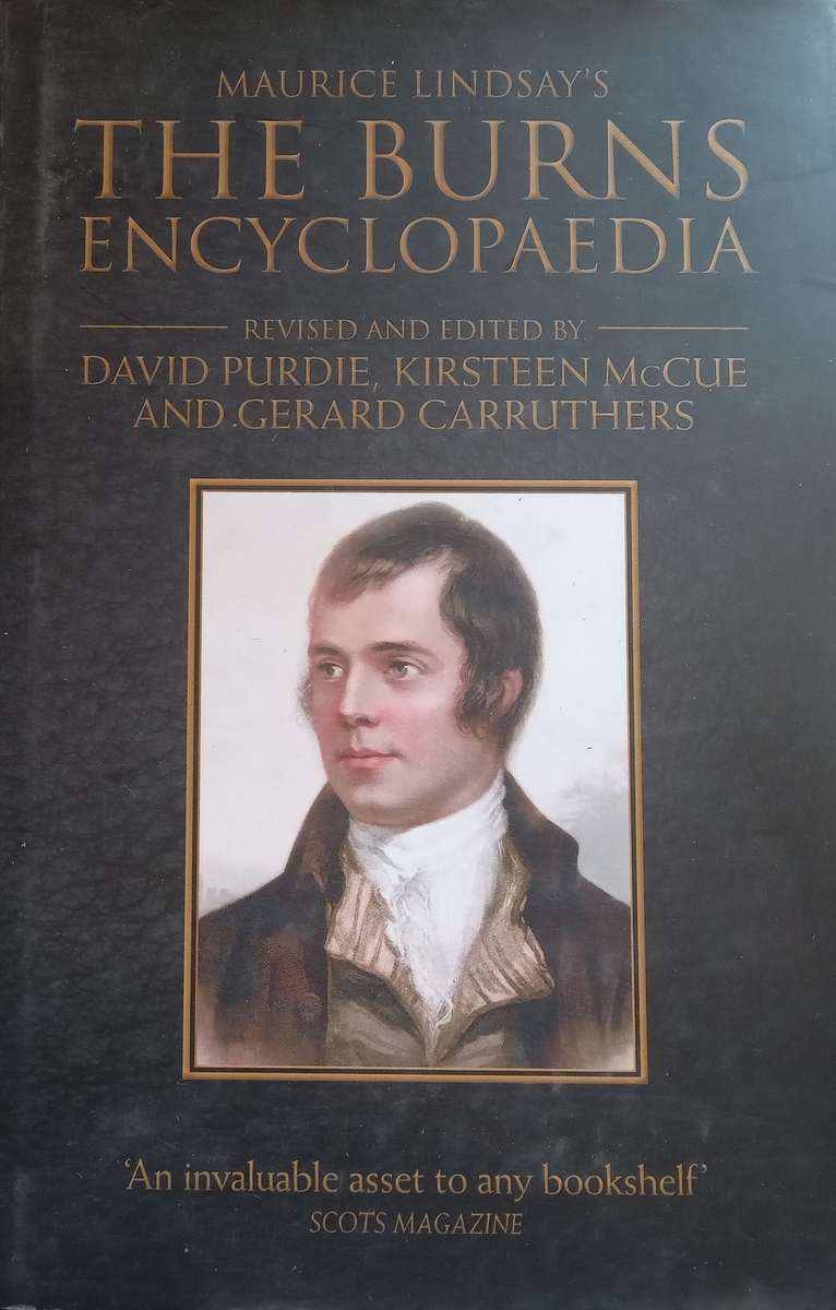 Maurice Lindsays The Burns Encyclopaedia | David Purdie, et al. (Ed.)