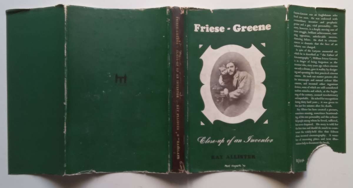 Friese-Greene: Close-Up of an Inventor | Ray Allister
