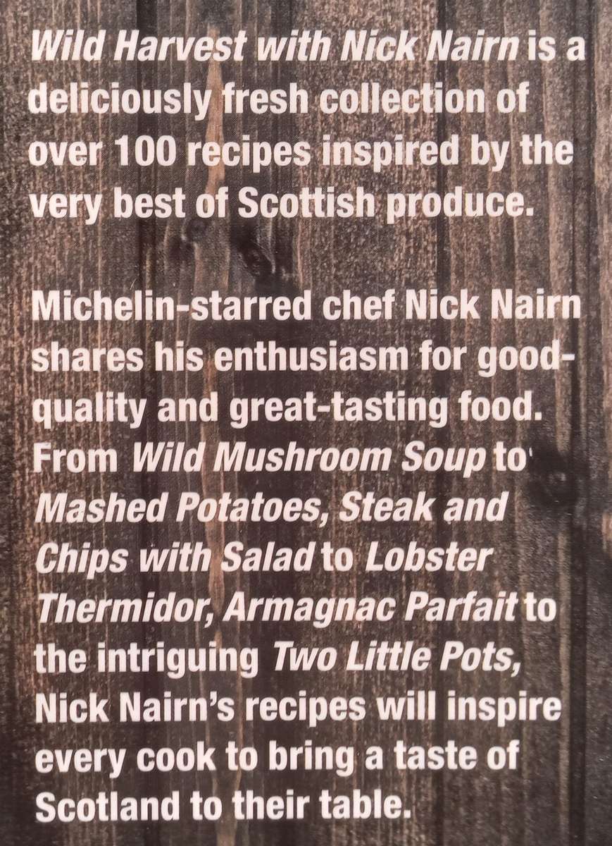 Wild Harvest: Over 100 Recipes from Scotlands Hottest Chef | Nick Nairn