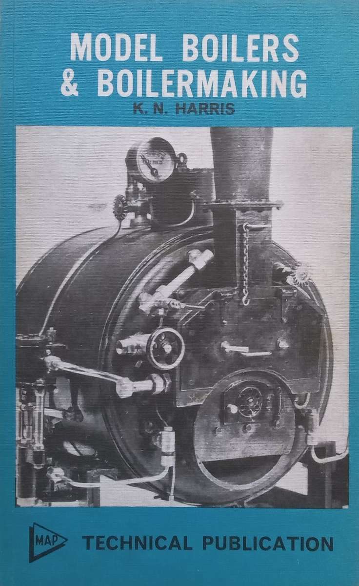 Model Boilers & Boilermaking | K. N. Harris