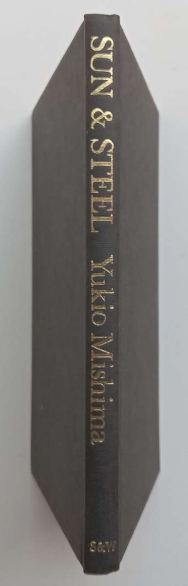 Sun & Steel (First Edition, 1971) | Yukio Mishima