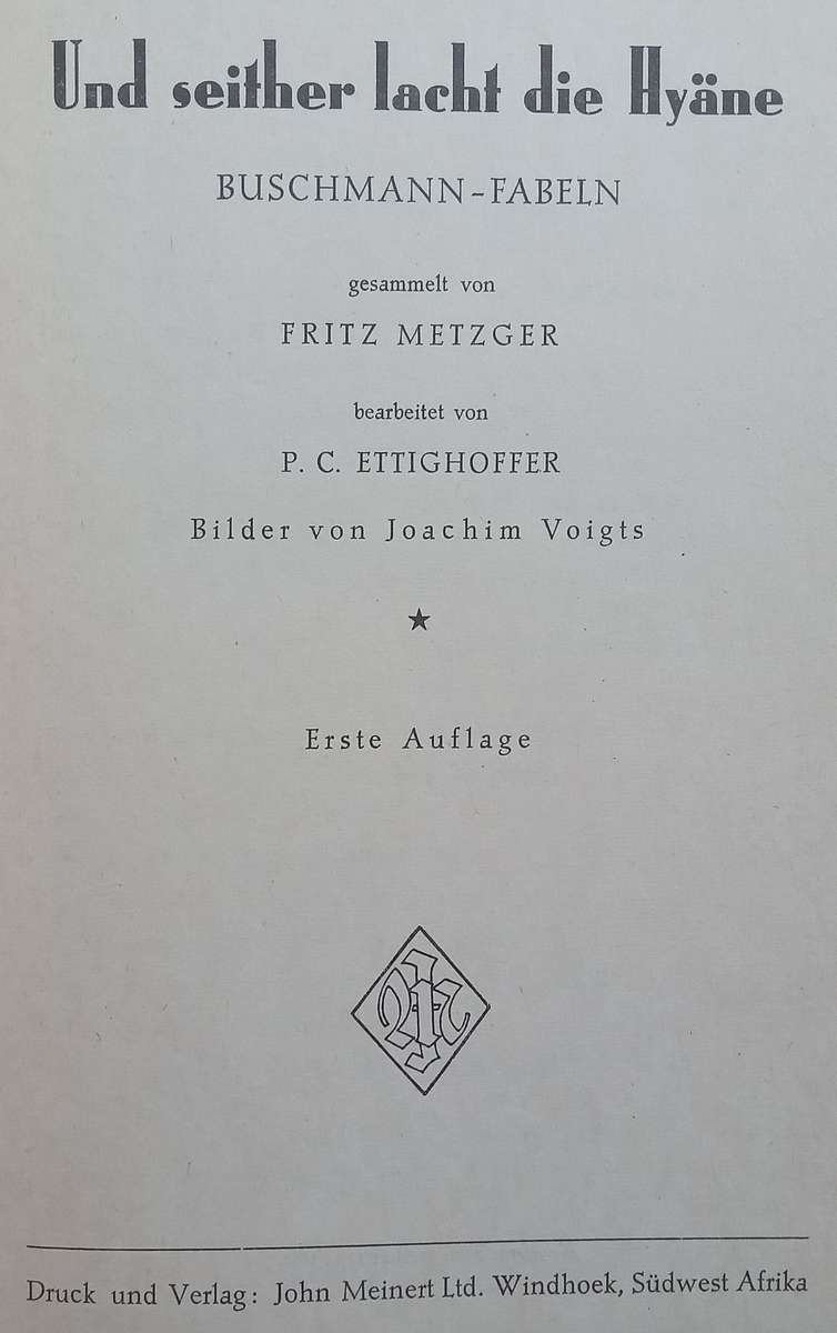 Und Seither Lach die Hyane: Buschmann-Fabeln (German) | Fritz Metzger