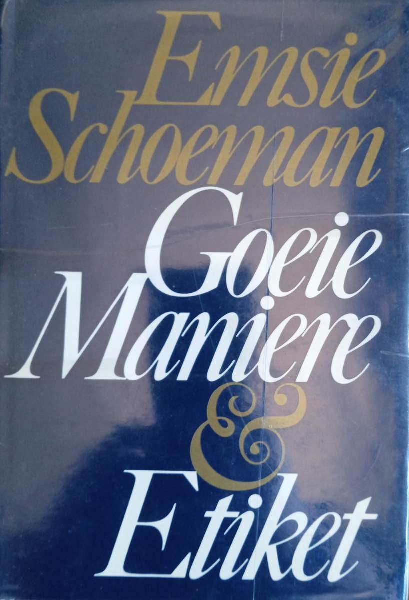 Goeie Manier en Etiket | Emsie Schoeman