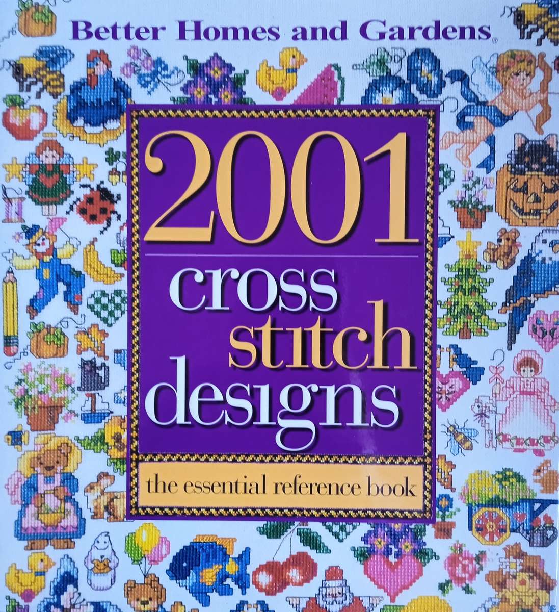 2001 Cross Stitch Designs: The Essential Reference Guide | C.F. Dahlstrom (ed.)
