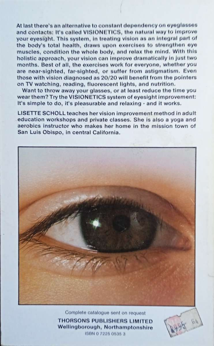 Visionetics: The Holistic Way to Better Eyesight | Lisette Scholl